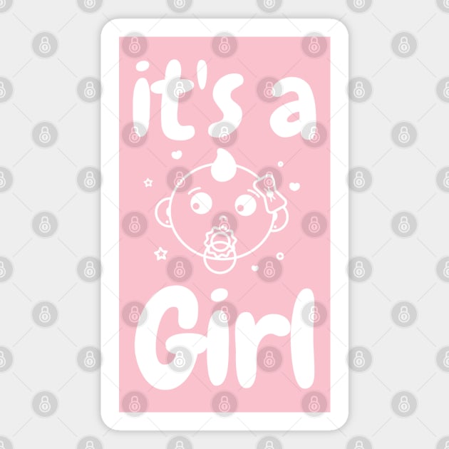 It's a Girl Magnet by WR Merch Design